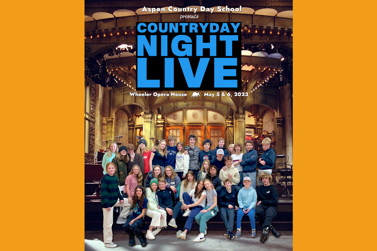 Aspen Country Day School presents COUNTRYDAY NIGHT LIVE